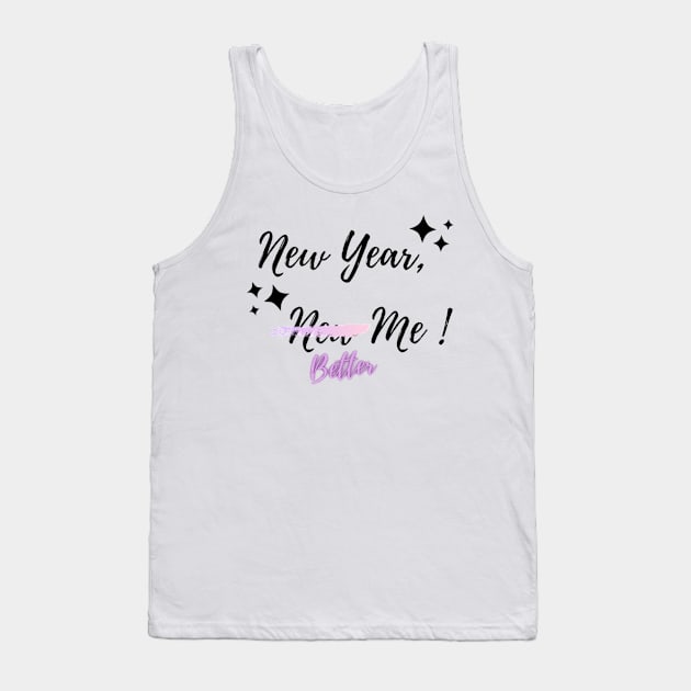 New Year, New Me Tank Top by Alexander S.